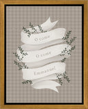 O Come Emmanuel Tan Gallery Wrap