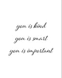 You is Kind Gallery Wrap