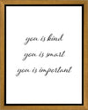 You is Kind Gallery Wrap