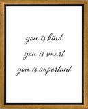 You is Kind Gallery Wrap