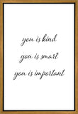 You is Kind Gallery Wrap