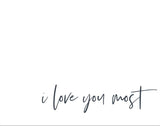 I Love You Most Gallery Wrap