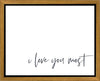 I Love You Most Gallery Wrap