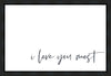 I Love You Most Gallery Wrap