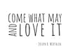 Come What May Gallery Wrap