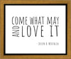 Come What May Gallery Wrap