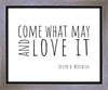 Come What May Gallery Wrap