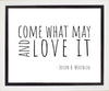 Come What May Gallery Wrap