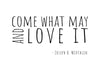 Come What May Gallery Wrap