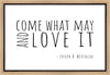 Come What May Gallery Wrap