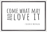 Come What May Gallery Wrap